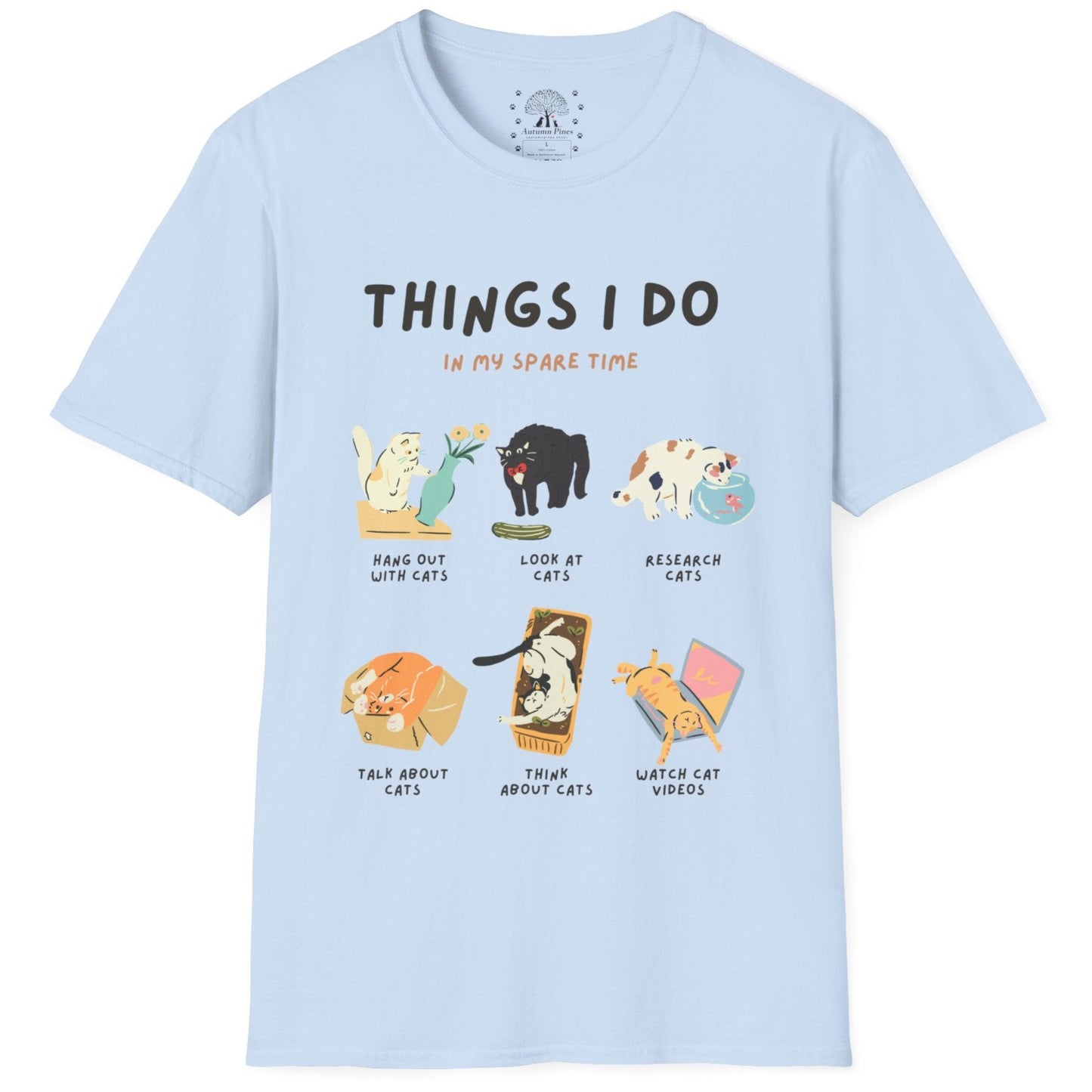Things I Do In My Spare Time  T-Shirt