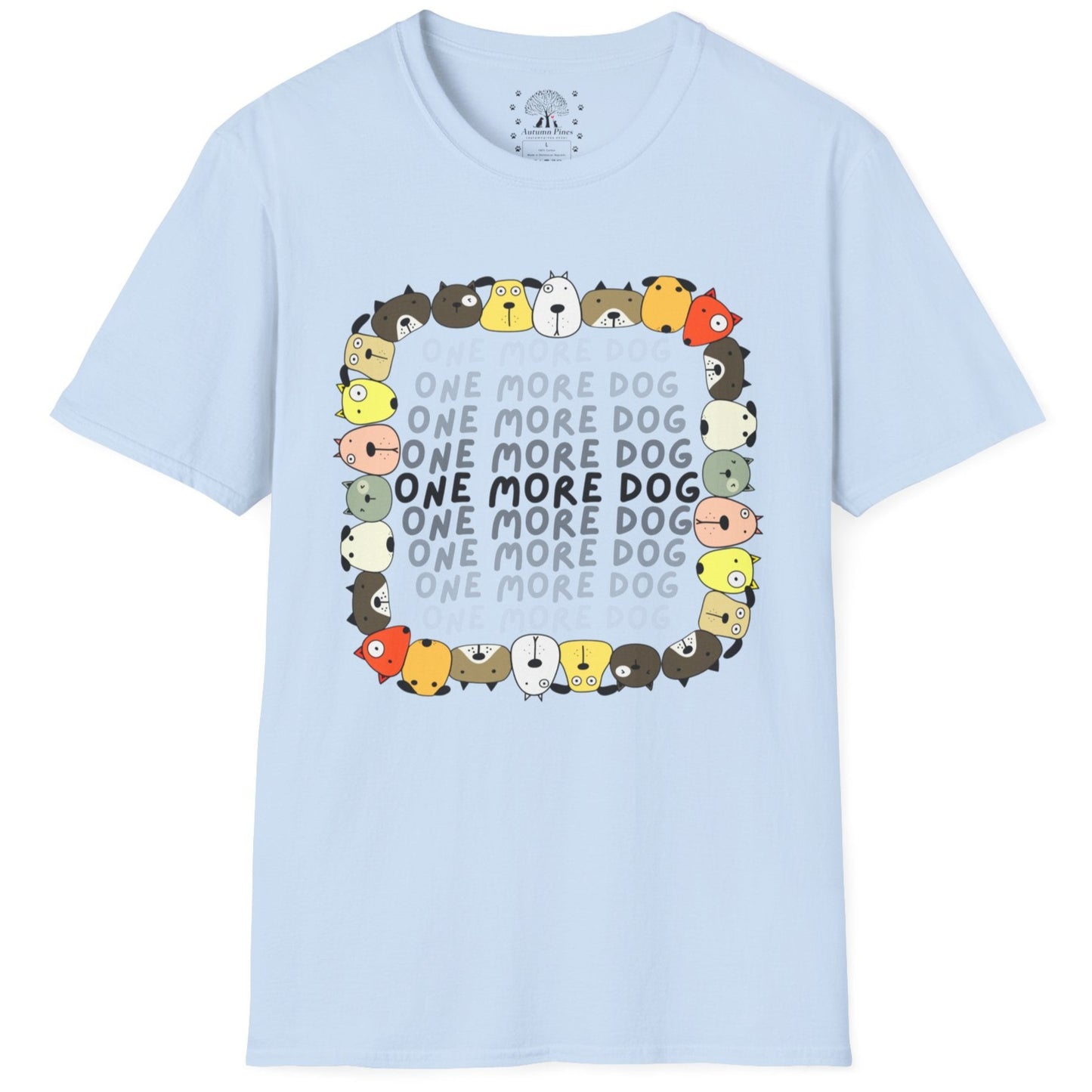 One More Dog T-Shirt