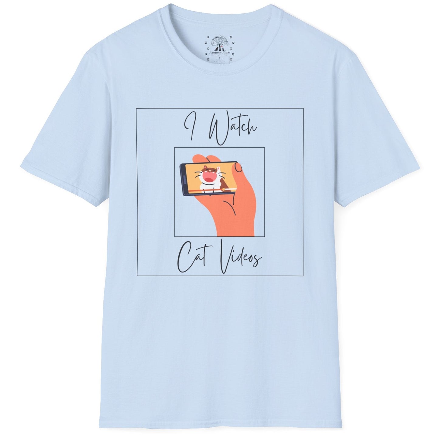 I Watch Cat Videos T-Shirt