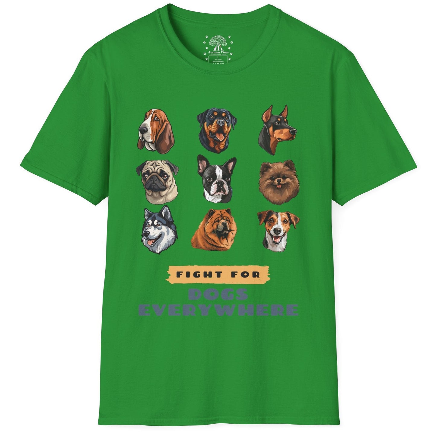 Fight for Dogs Everywhere T-Shirt