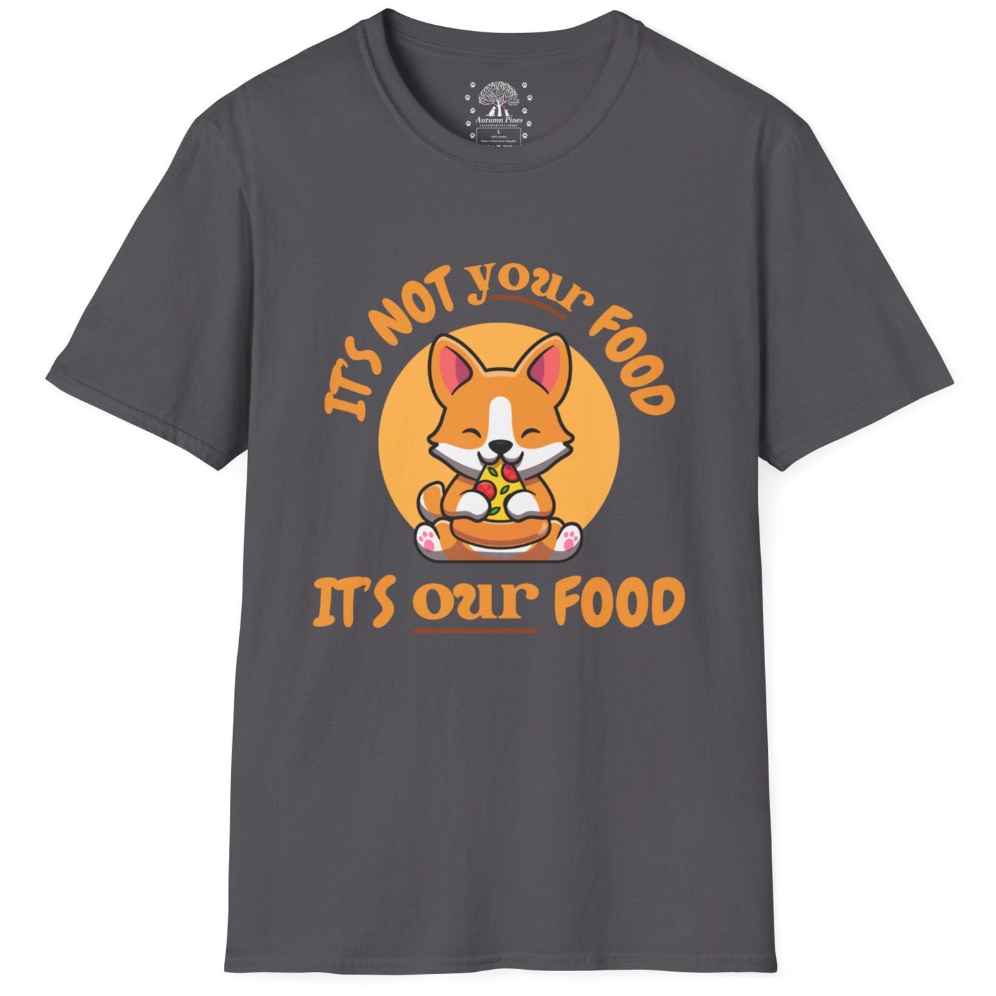 Not Your Food Our Food T-Shirt