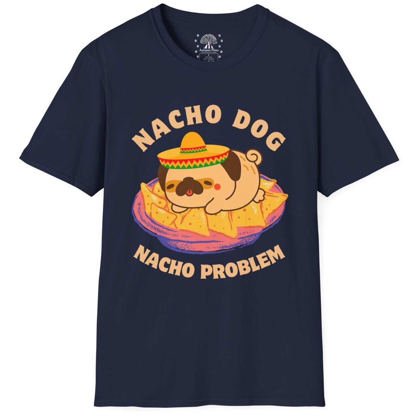 Nacho Dog Nacho Problem T-Shirt