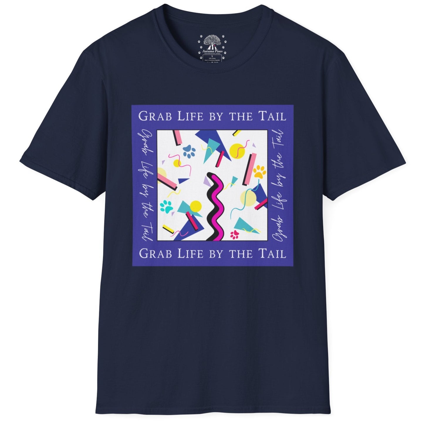 Grab Life By The Tail T-Shirt