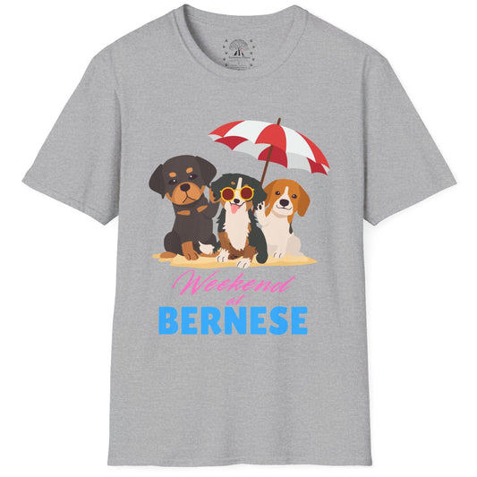 Weekend At Bernese T-Shirt