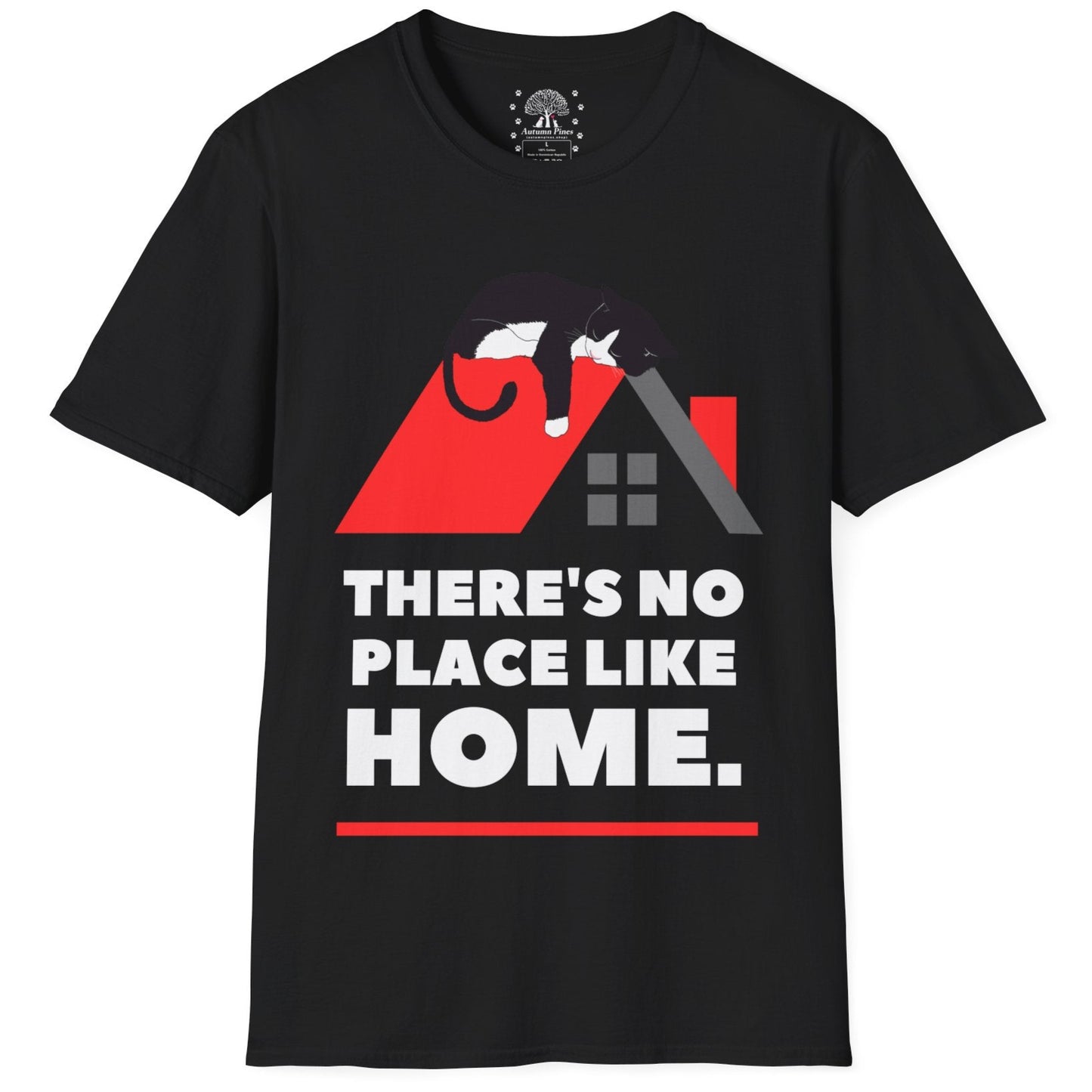There's No Place Like Home T-Shirt