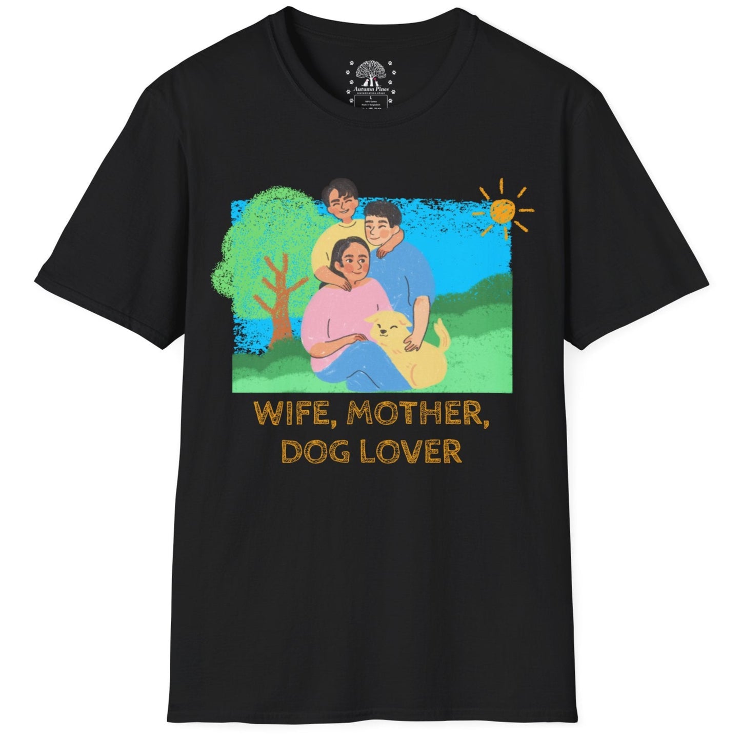 Wife, Mother, Dog Lover T-Shirt