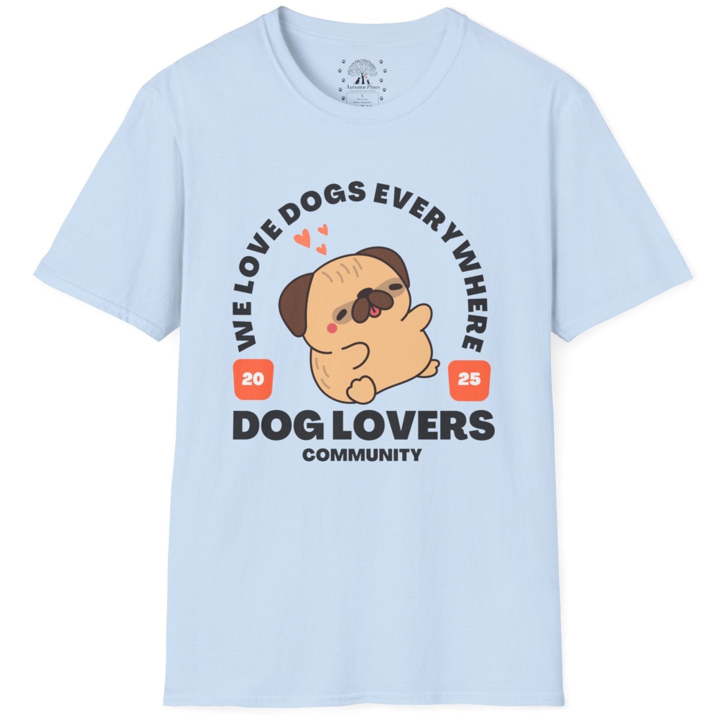 We Love Dogs Everywhere T-Shirt