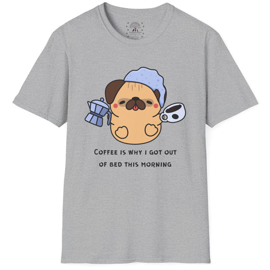 Coffee's Why I Get Out Of Bed T-Shirt
