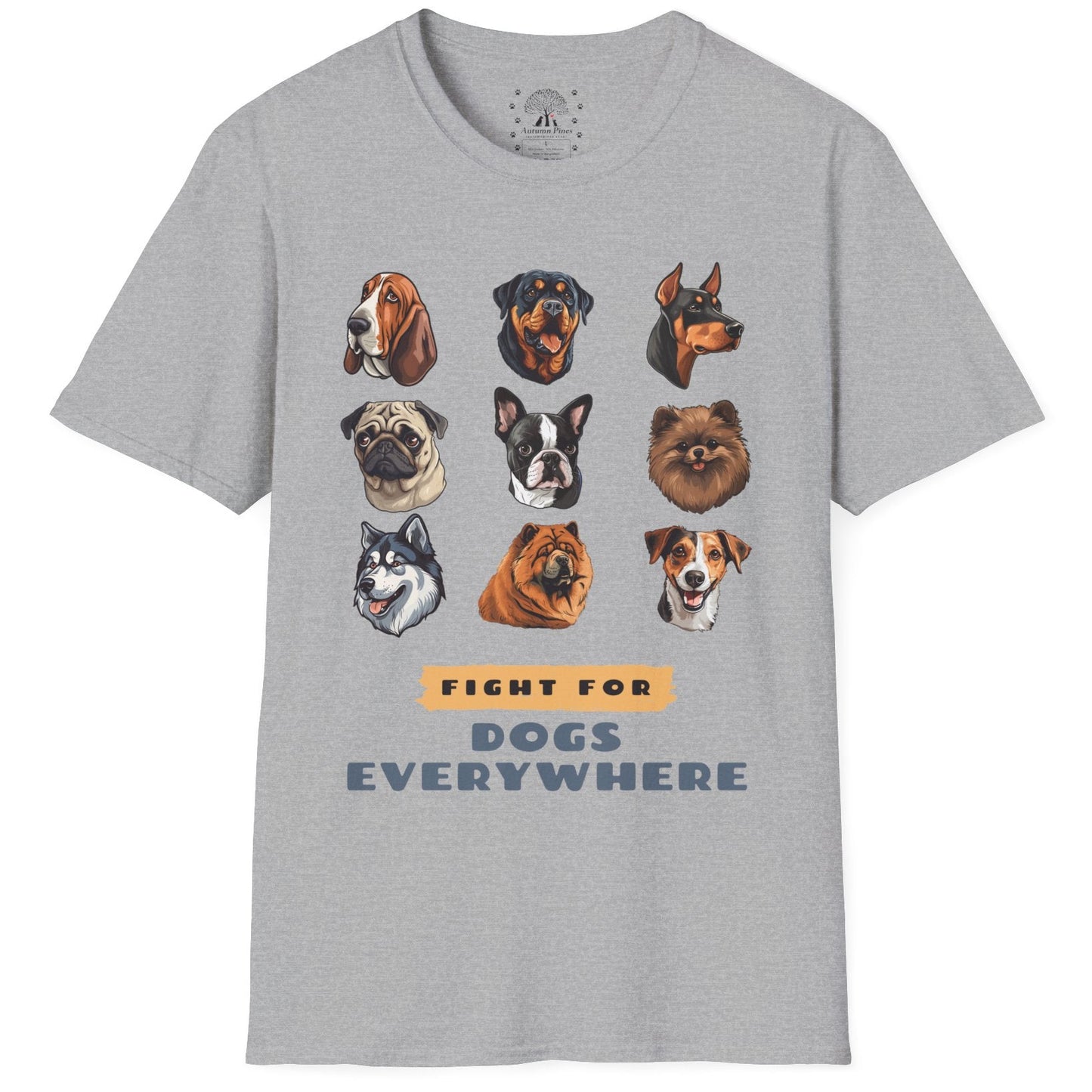 Fight for Dogs Everywhere T-Shirt