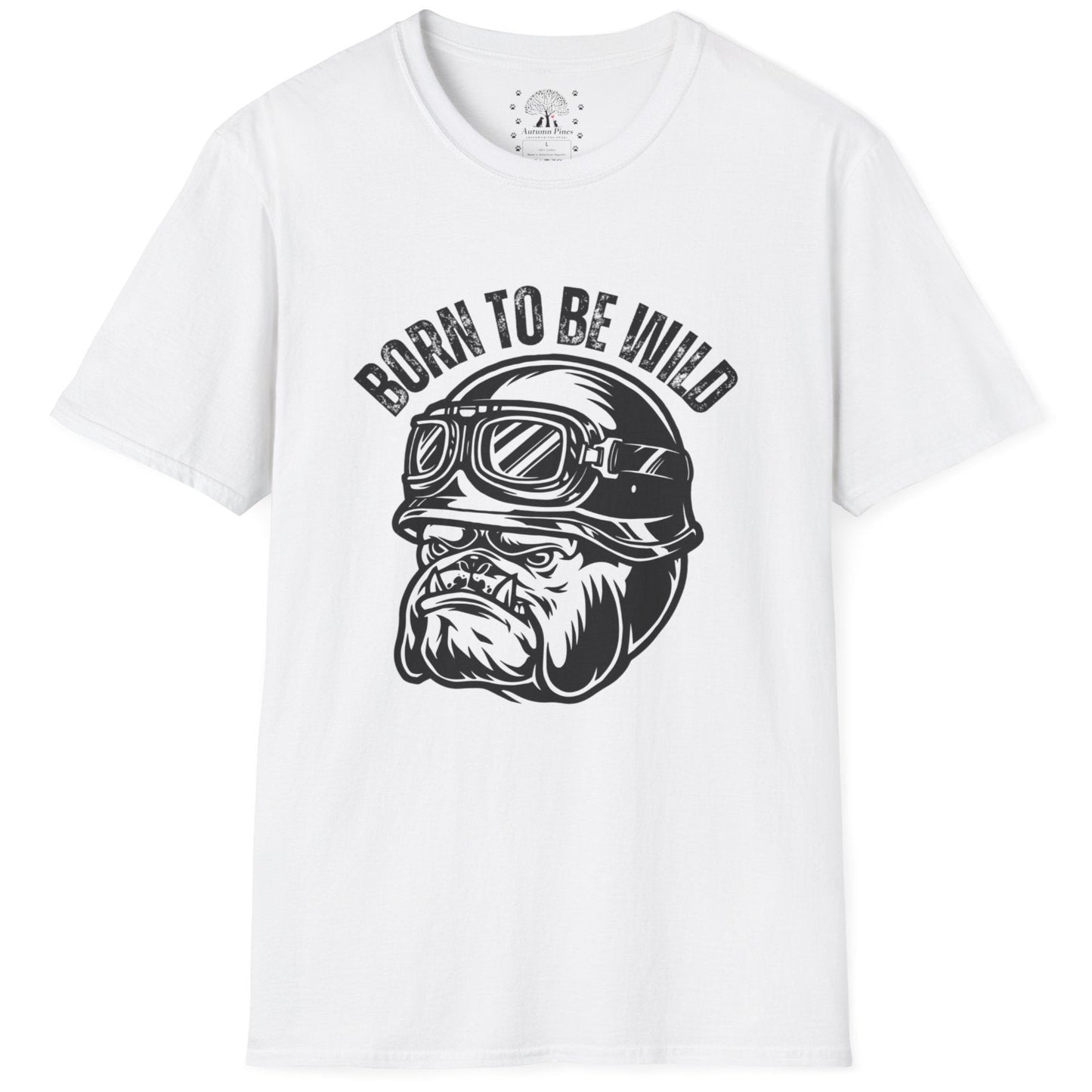 Born To Be Wild T-Shirt