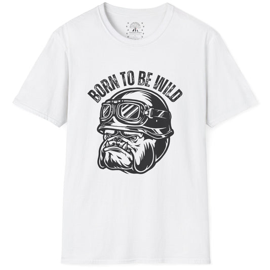 Born To Be Wild T-Shirt