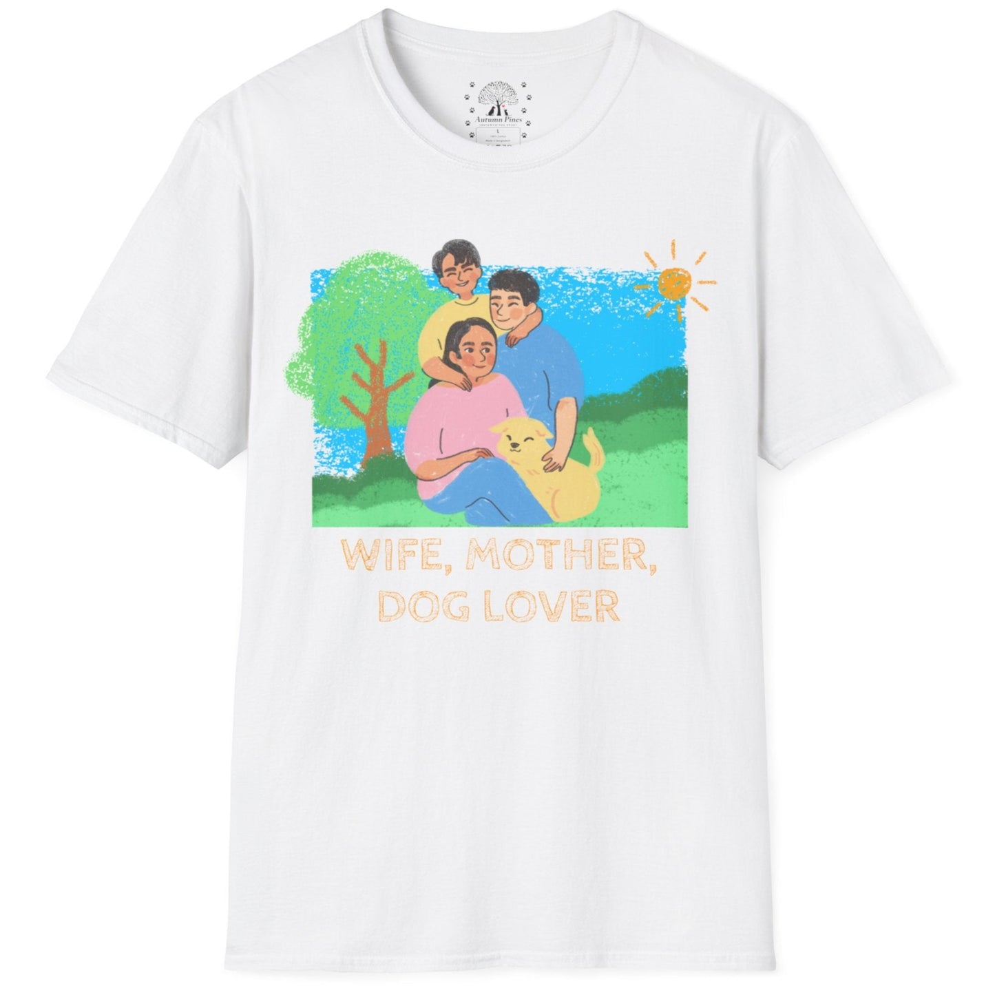 Wife, Mother, Dog Lover T-Shirt