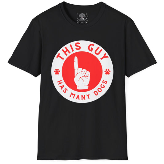 This Guy Has Many Dogs T-Shirt