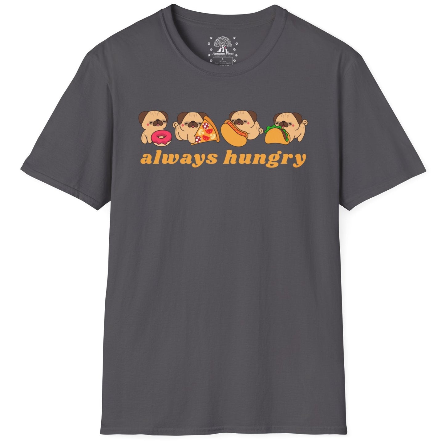 Always Hungry T-Shirt