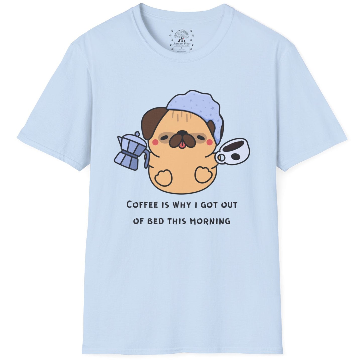 Coffee's Why I Get Out Of Bed T-Shirt