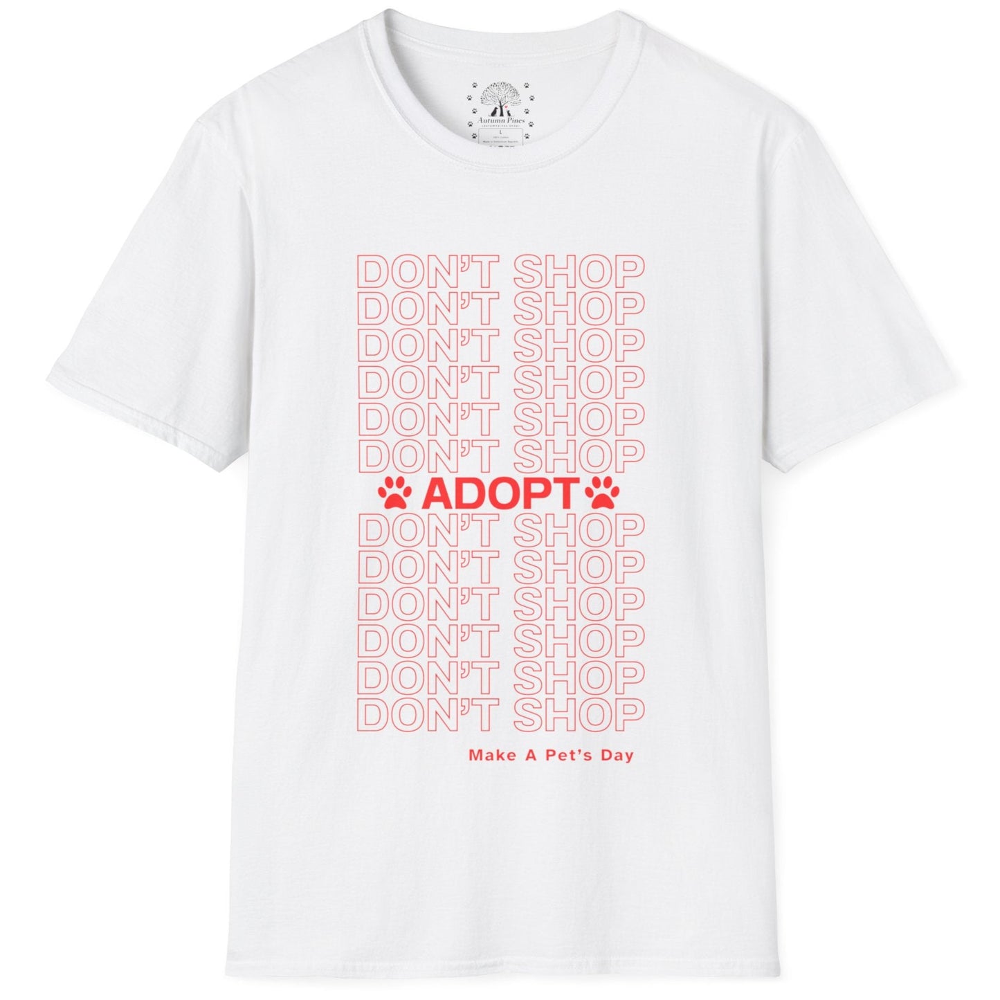 Adopt Don't Shop T-Shirt