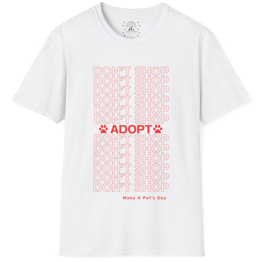 Adopt Don't Shop T-Shirt