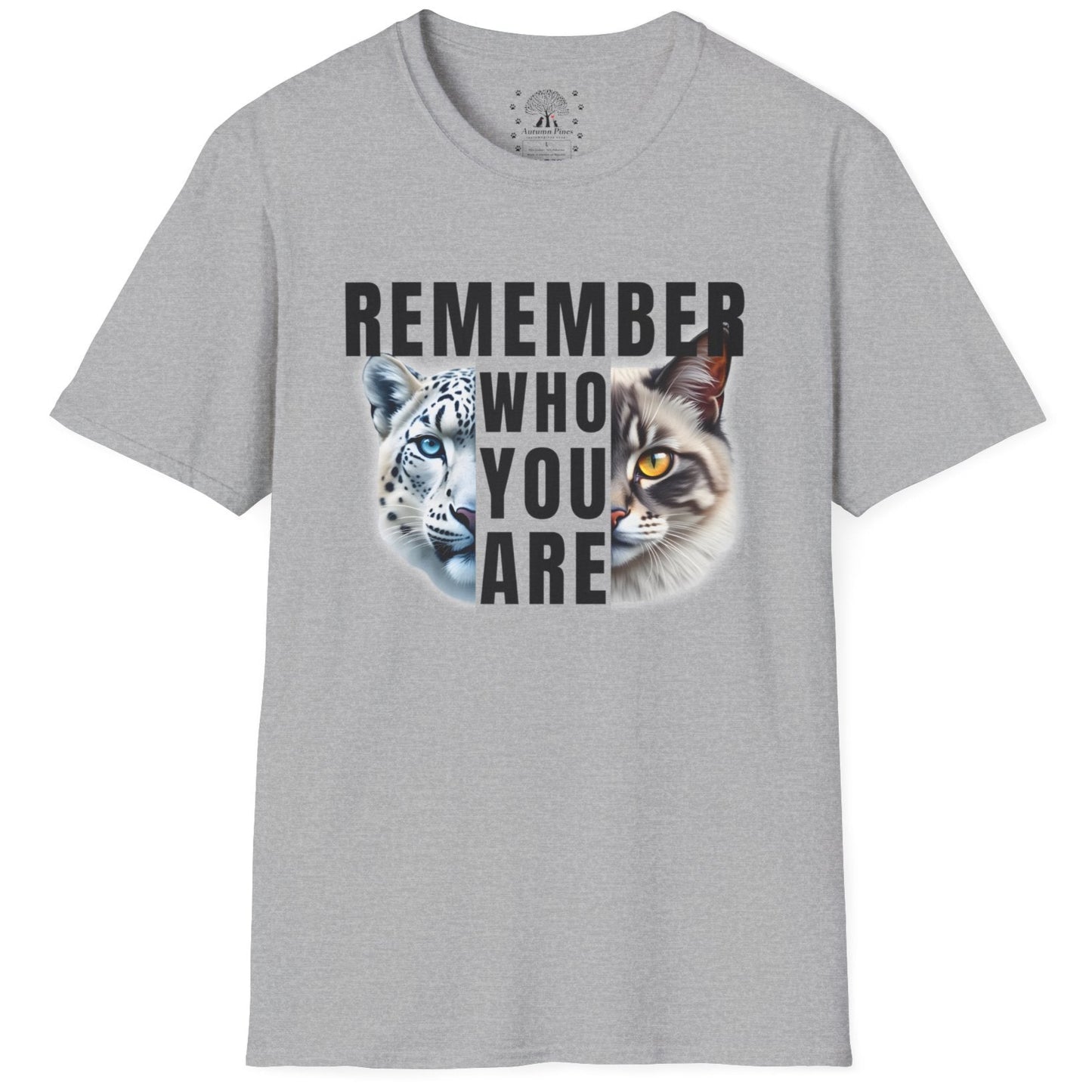 Remember Who You Are T-Shirt