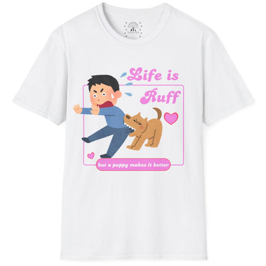 Life Is Ruff T-Shirt