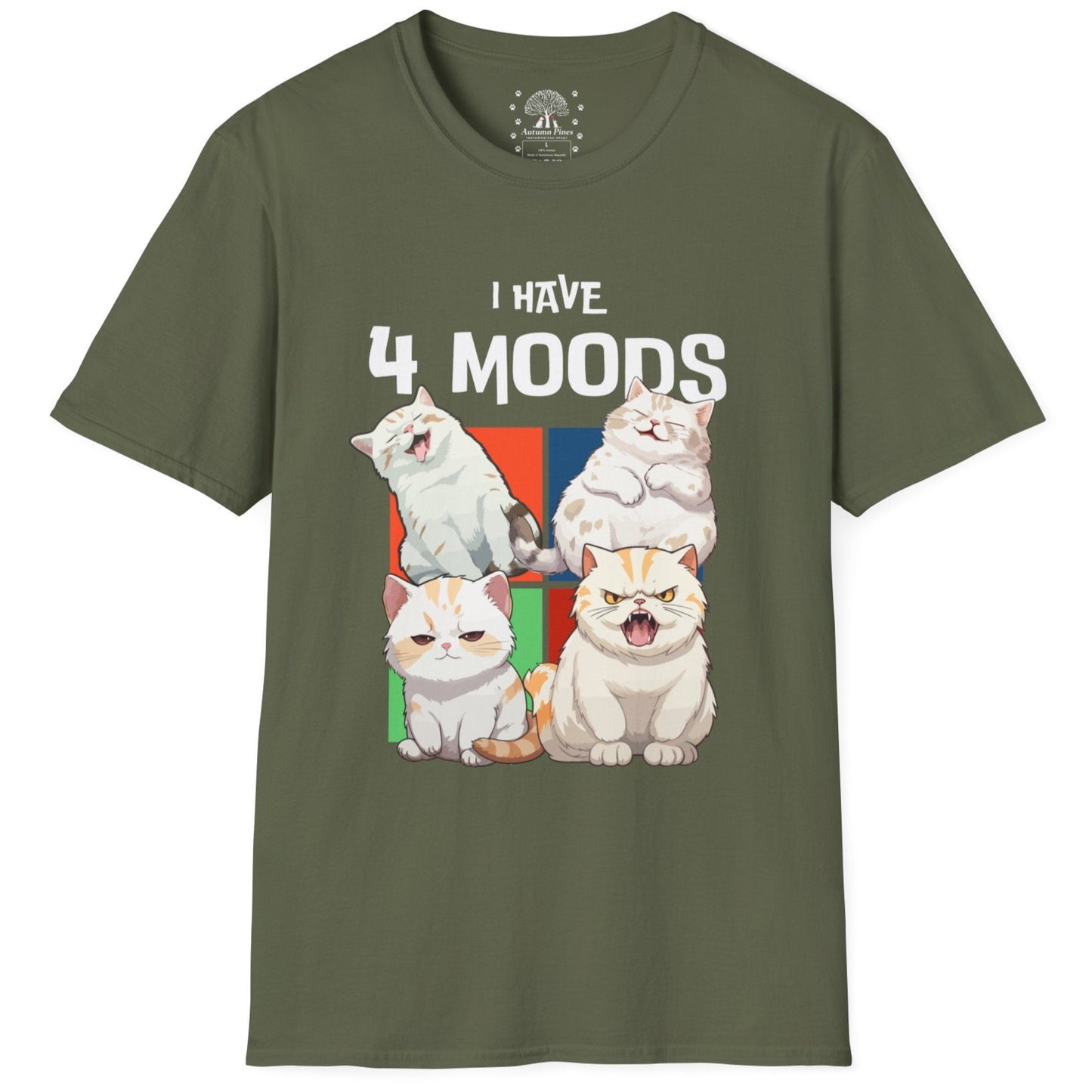 I Have 4 Moods T-Shirt