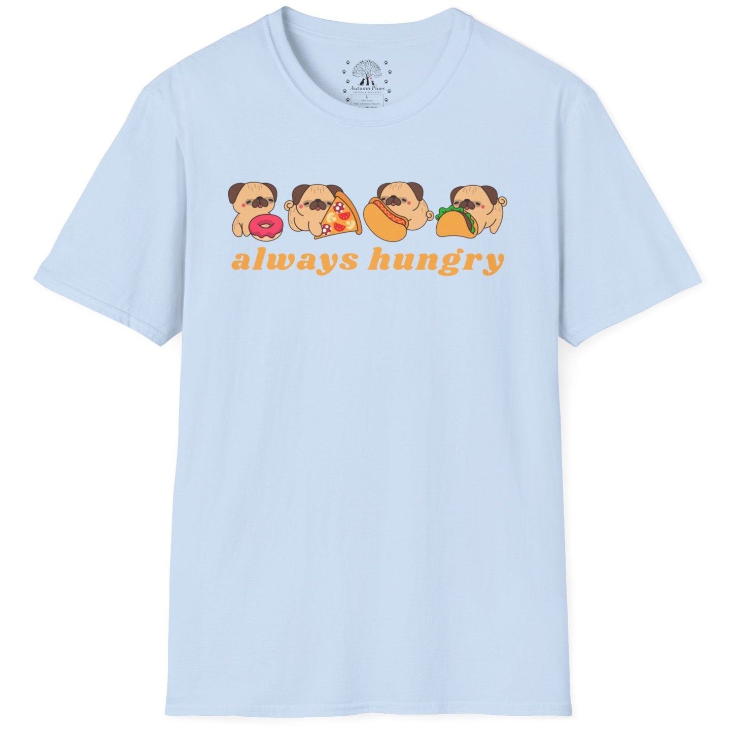 Always Hungry T-Shirt