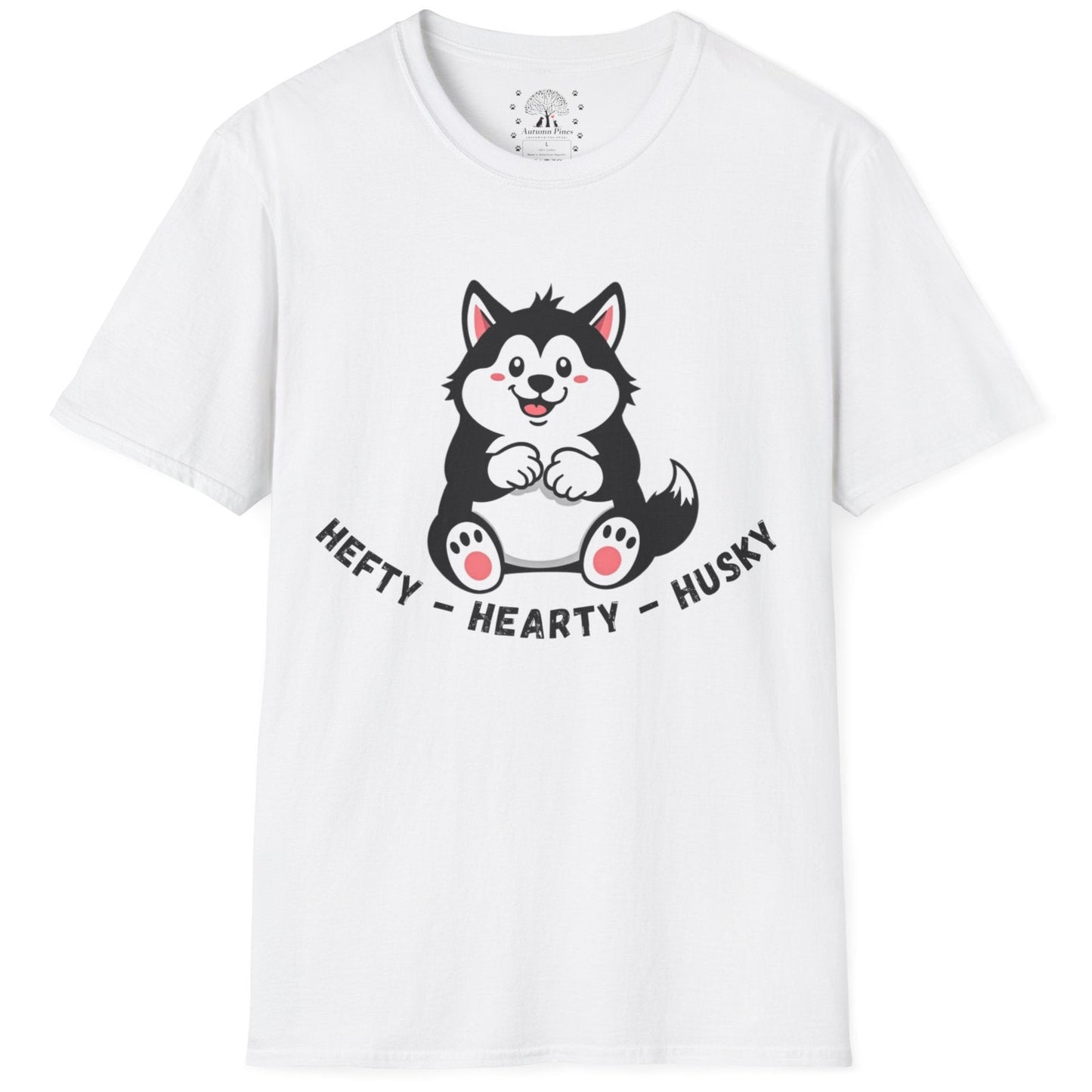 Hefty, Hearty, Husky T-Shirt