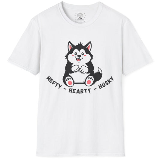Hefty, Hearty, Husky T-Shirt