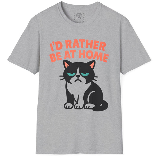 I'd Rather Be At Home T-Shirt