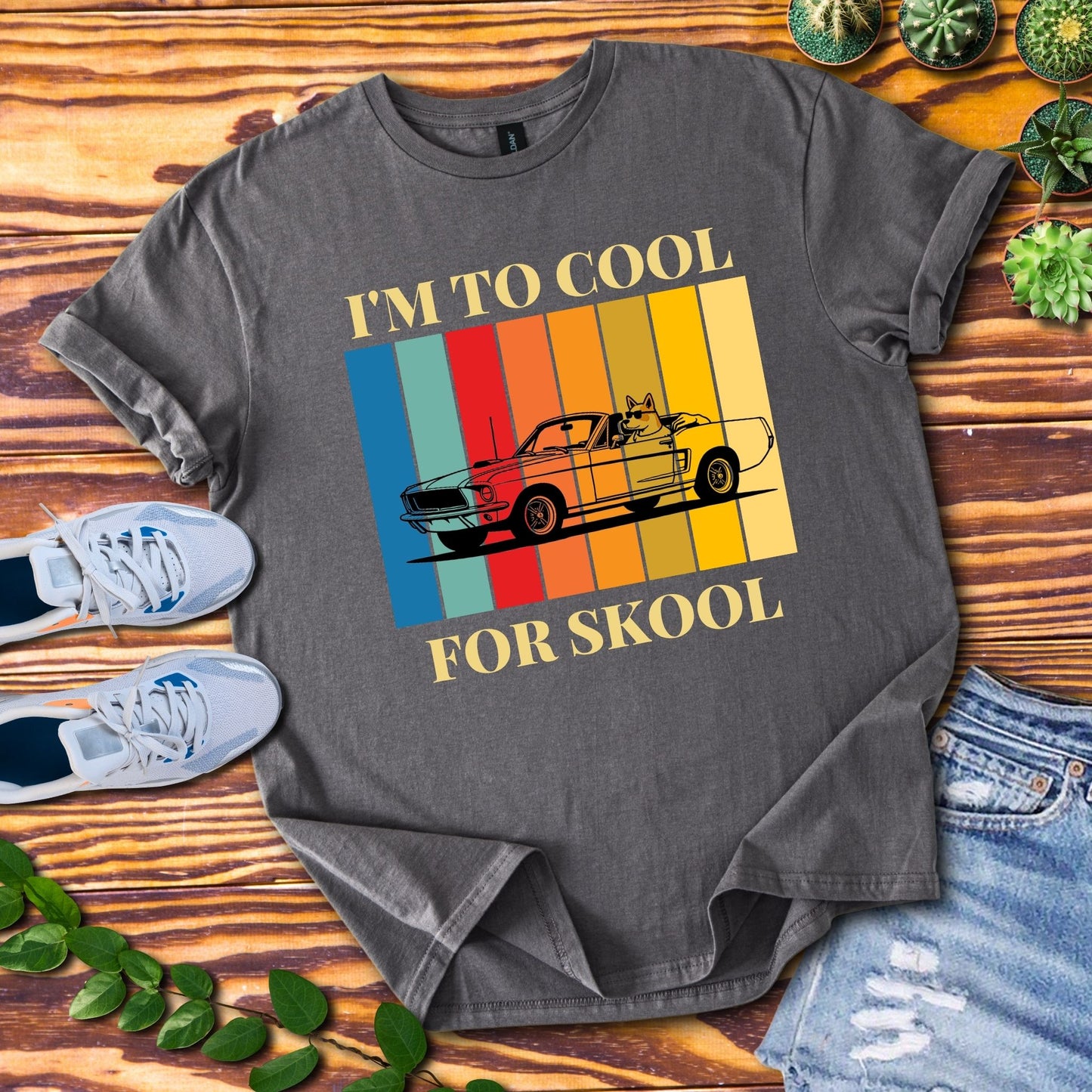 I'm To Cool For Skool T-Shirt