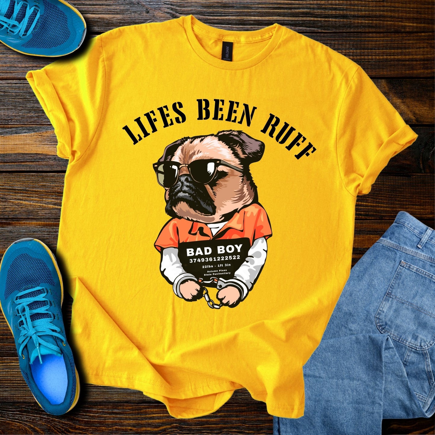 Life's Been Ruff  T-Shirt