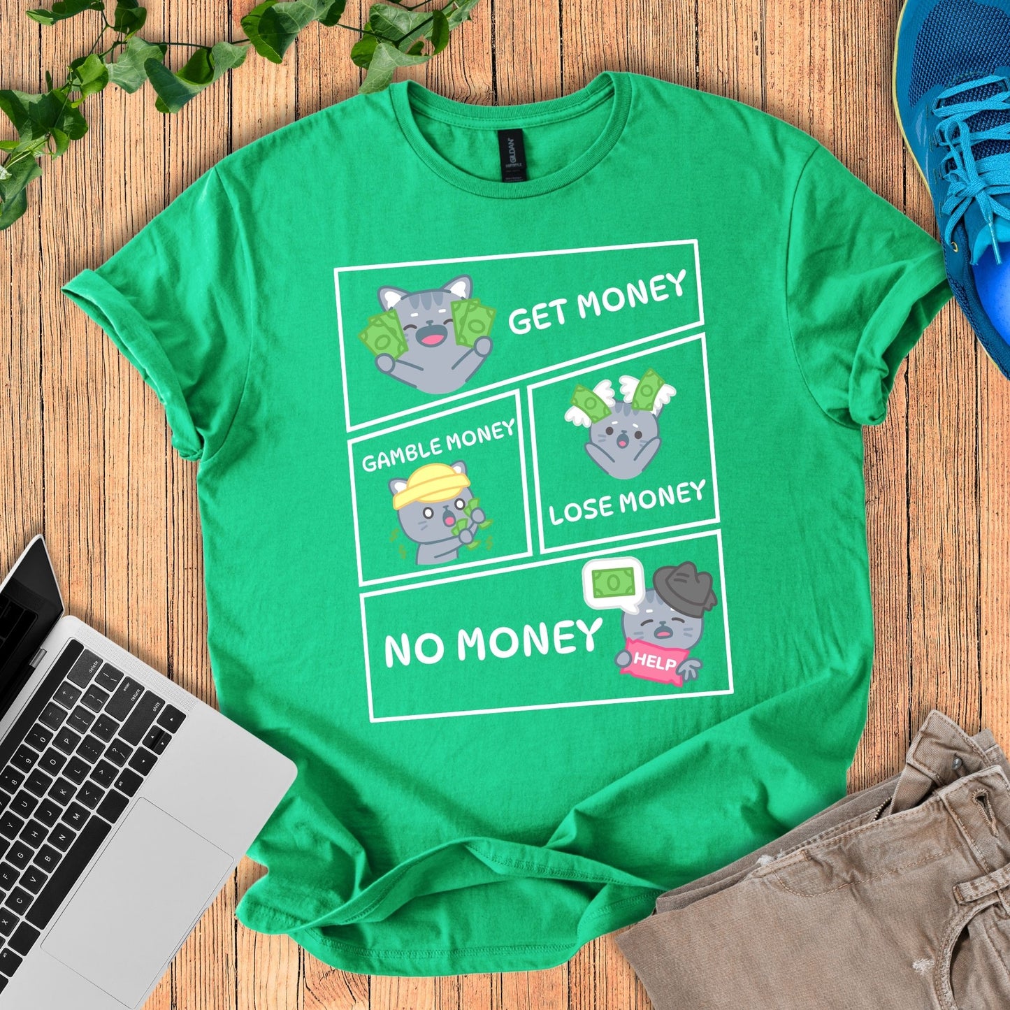 Get-Gamble-Lose-No Money T-Shirt