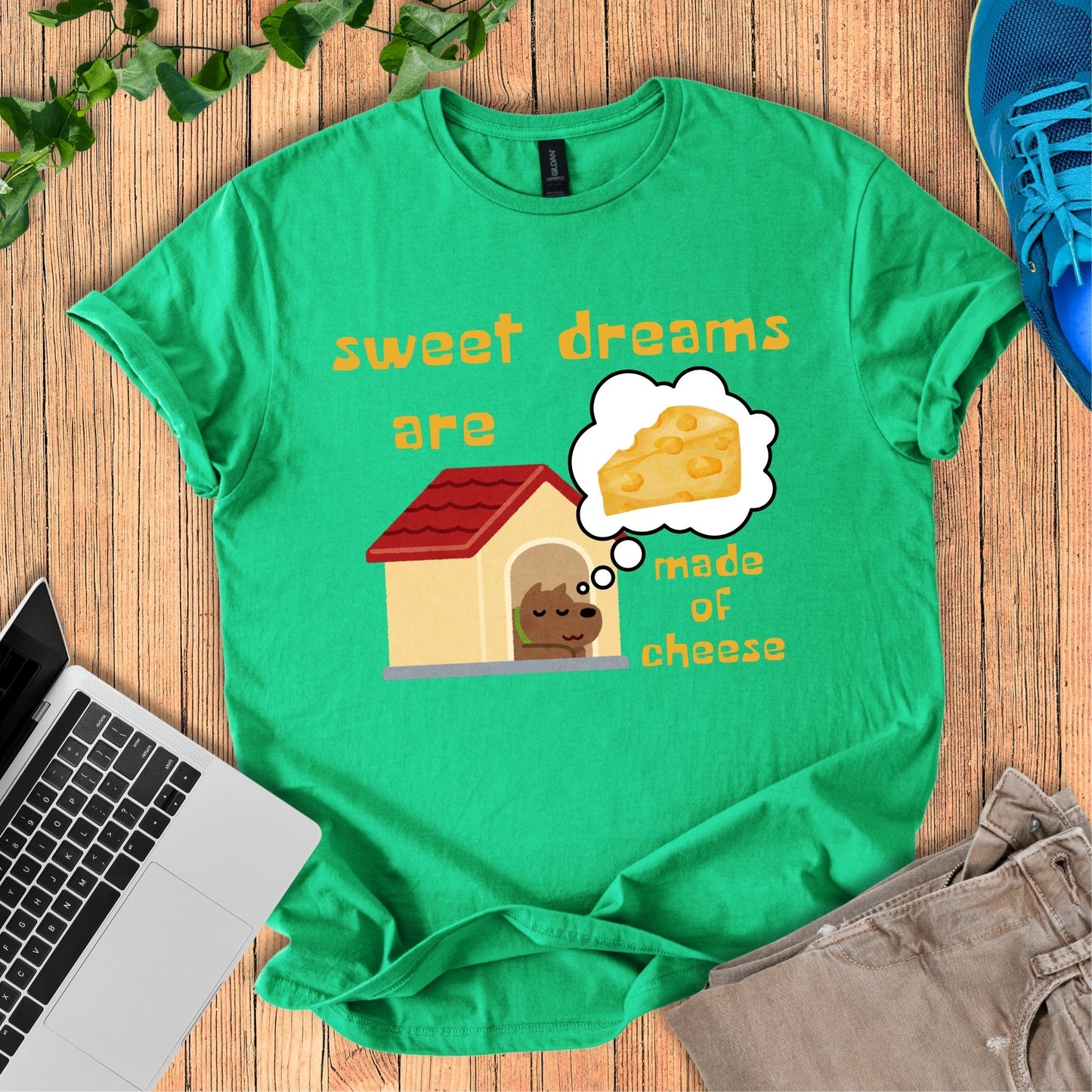 Sweet Dreams Are Made Of Cheese T-Shirt