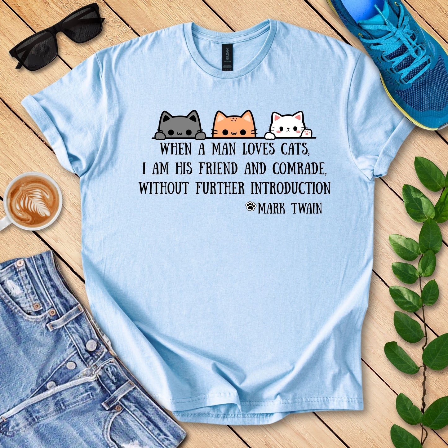 When A Man Loves His Cats / Mark Twain Quote T-Shirt
