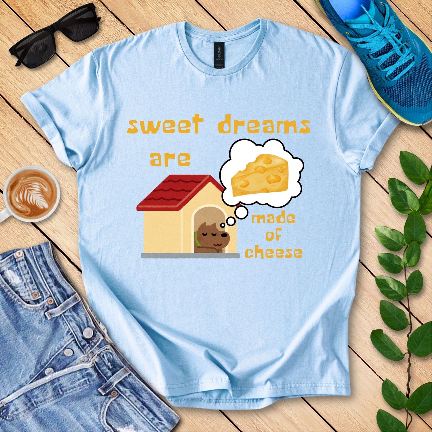Sweet Dreams Are Made Of Cheese T-Shirt