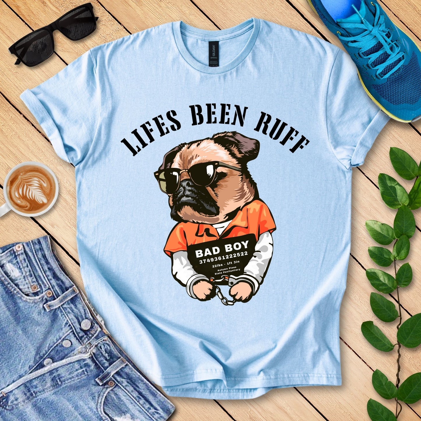 Life's Been Ruff  T-Shirt