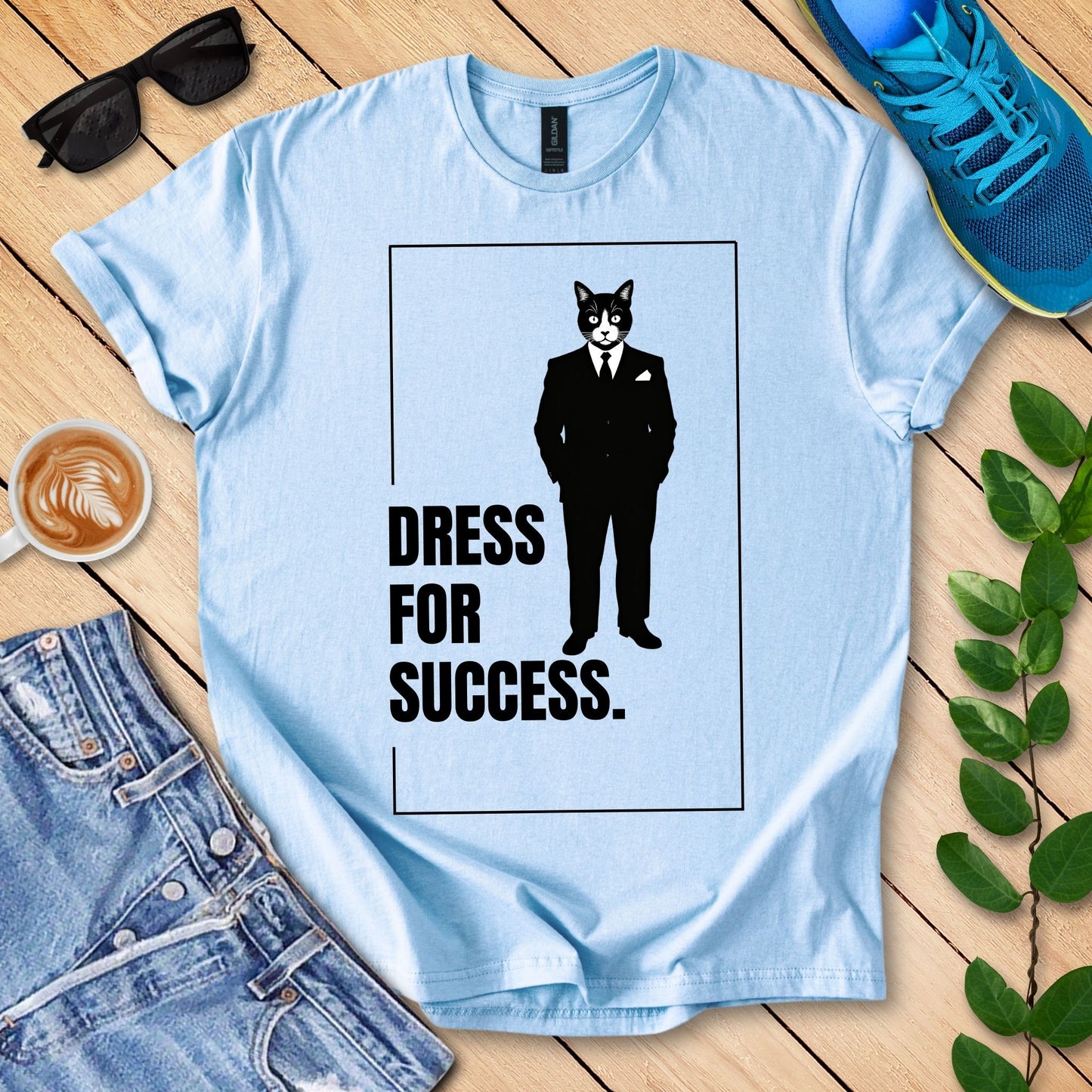 Dress For Success T-Shirt