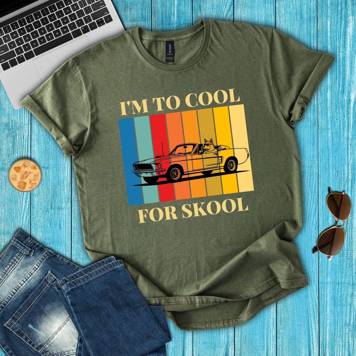 I'm To Cool For Skool T-Shirt