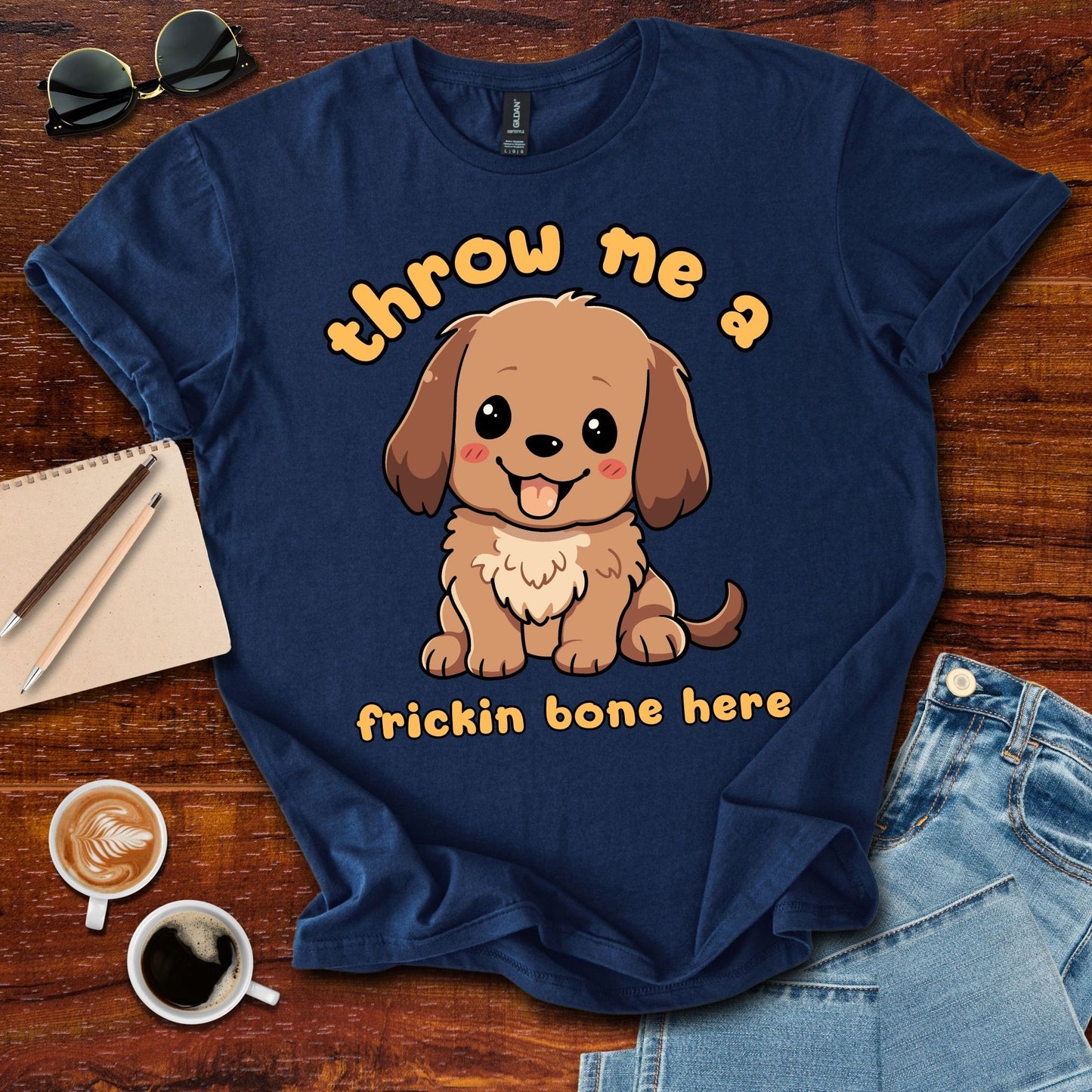 Throw Me A Frickin Bone Here T-Shirt