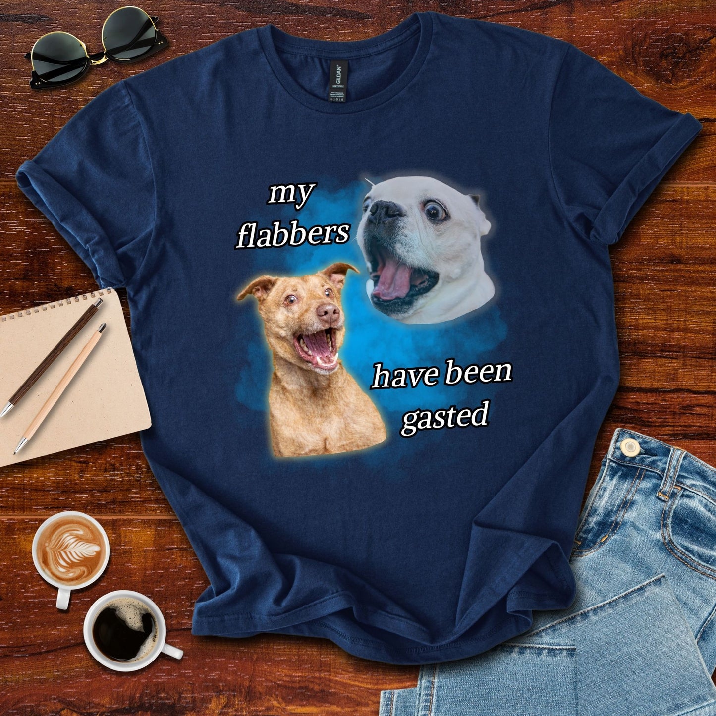 My Flabbers Have Been Gasted T-Shirt