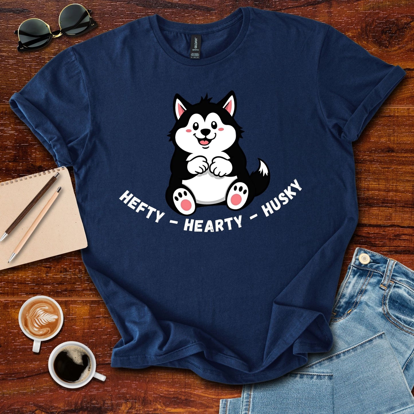 Hefty, Hearty, Husky T-Shirt