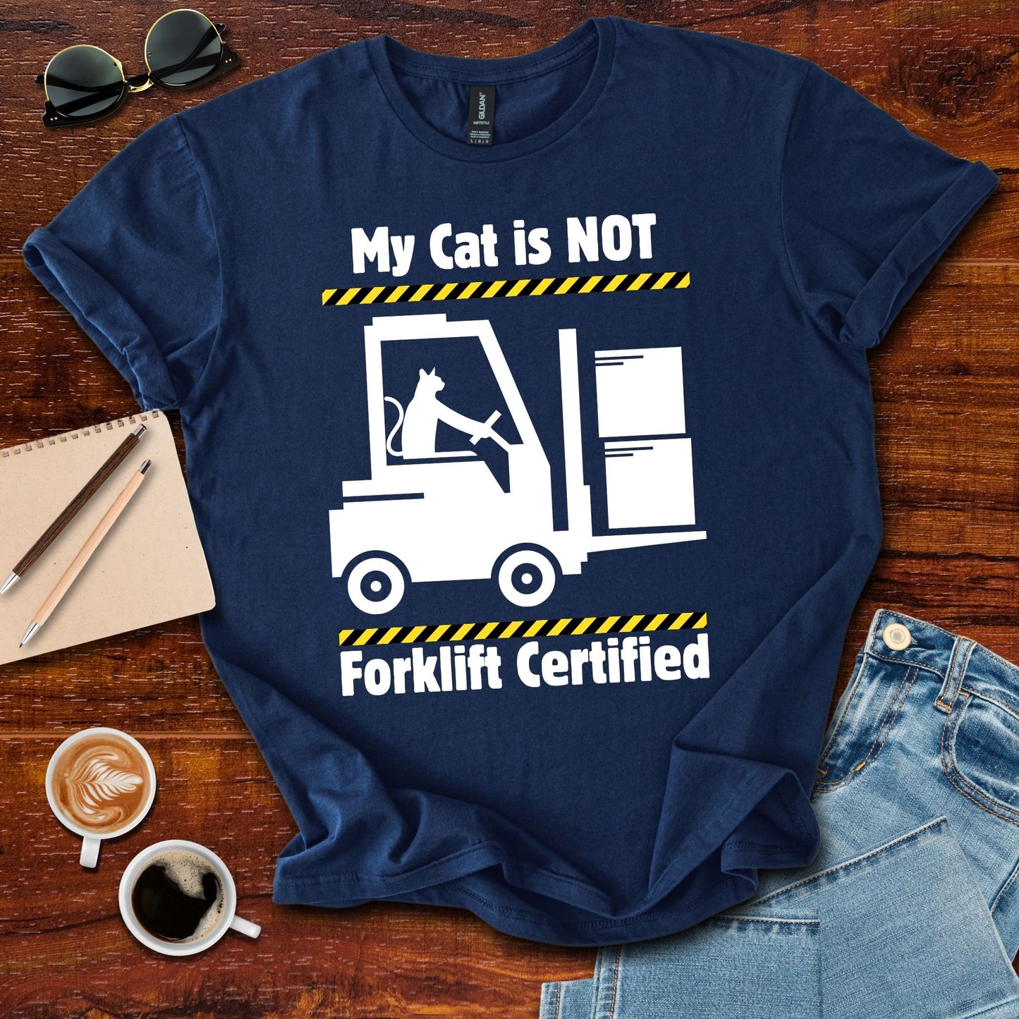 Not Forklift Certified Cat T-Shirt
