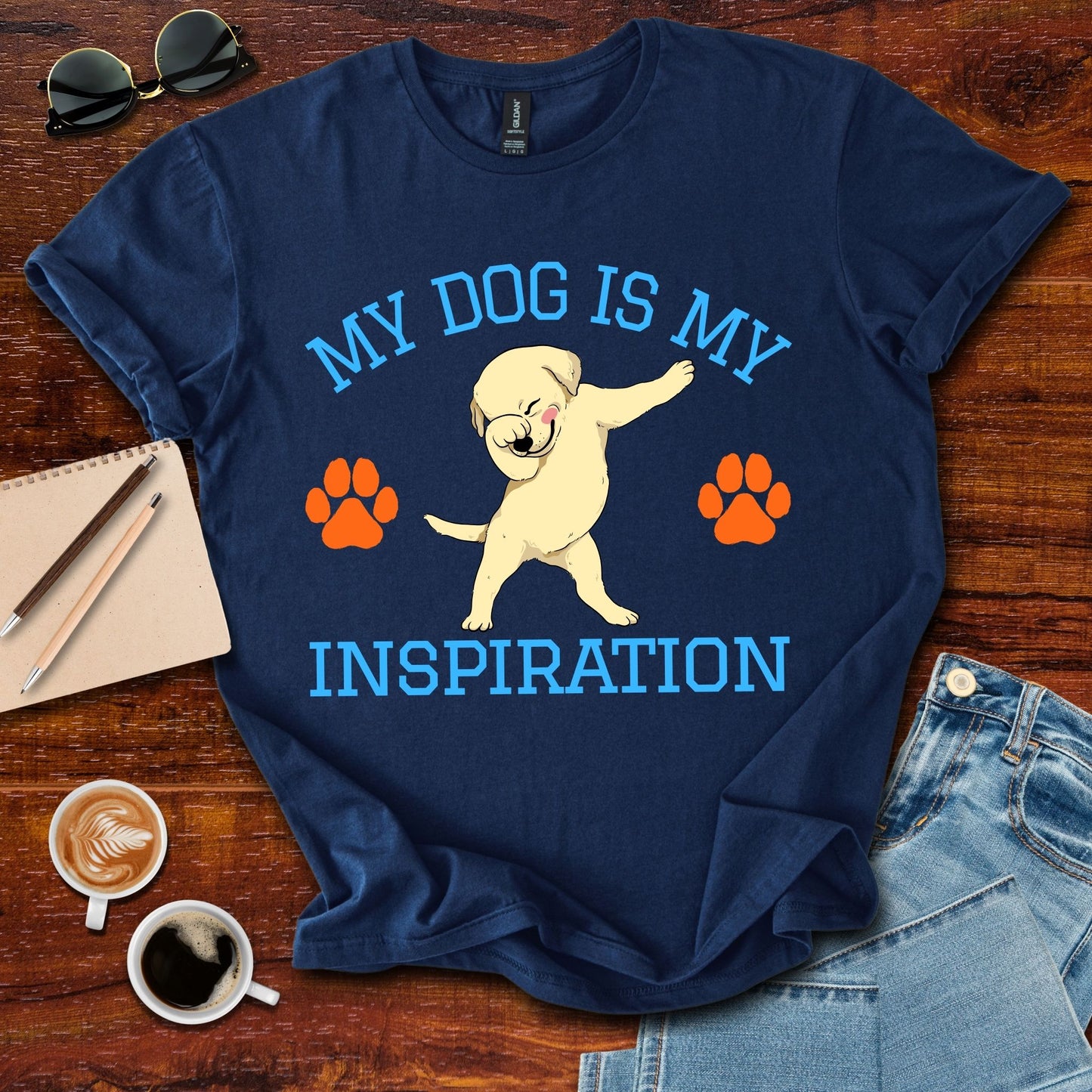 My Dog Is My Inspiration T-Shirt