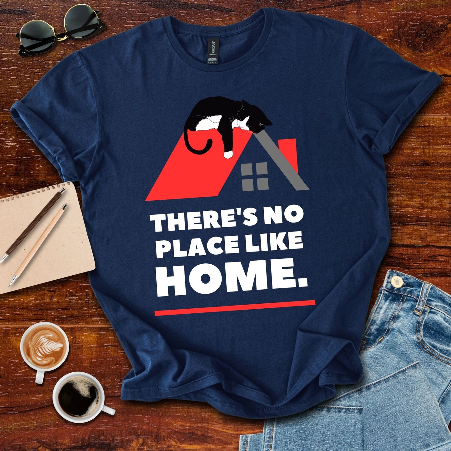 There's No Place Like Home T-Shirt