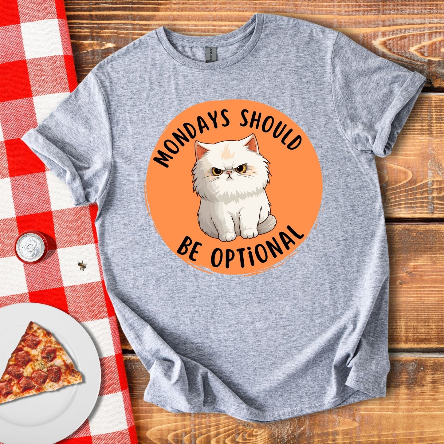 Mondays Should Be Optional T-Shirt
