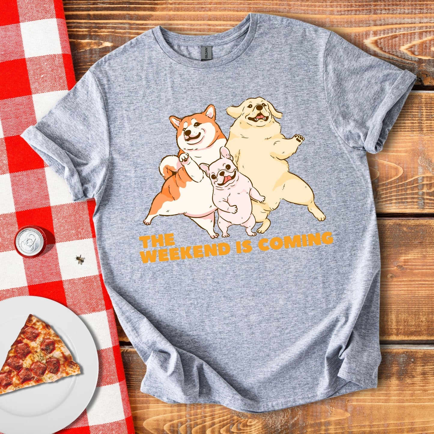 The Weekend Is Coming T-Shirt