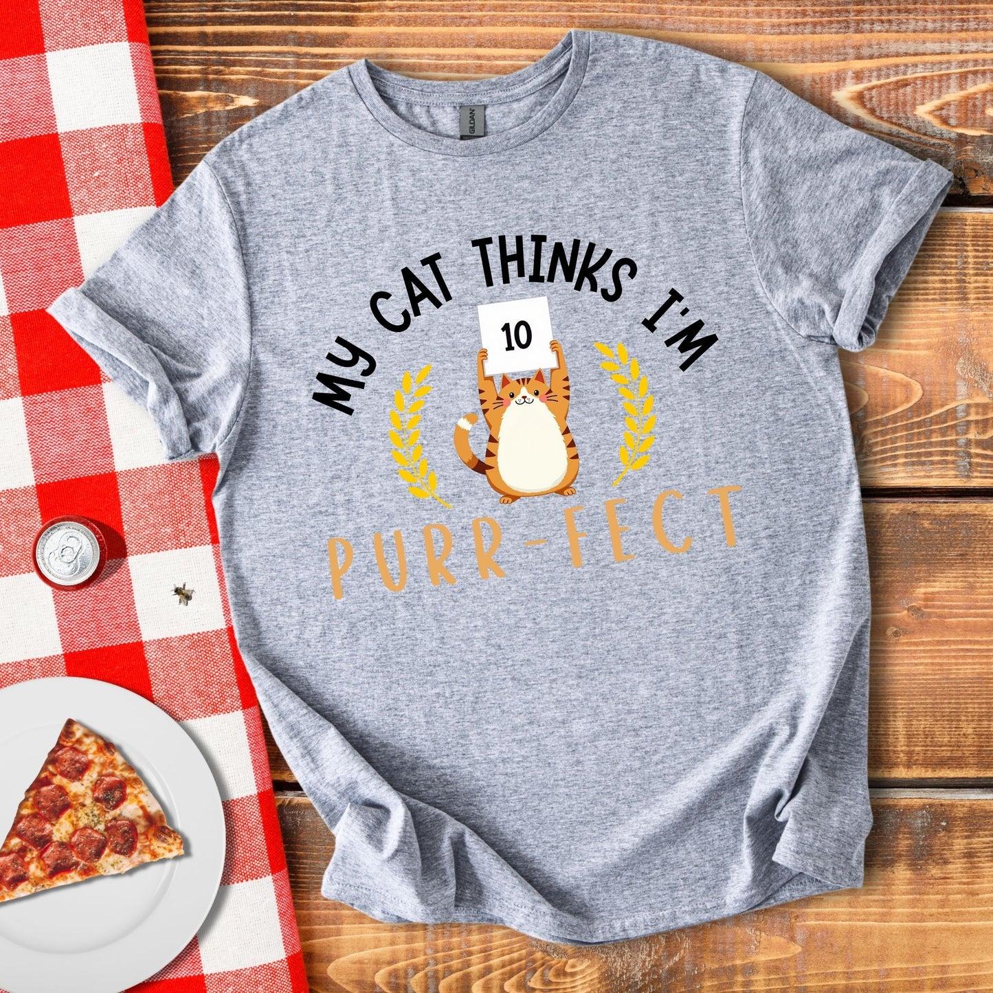My Cat Thinks I'm Purr-fect T-Shirt