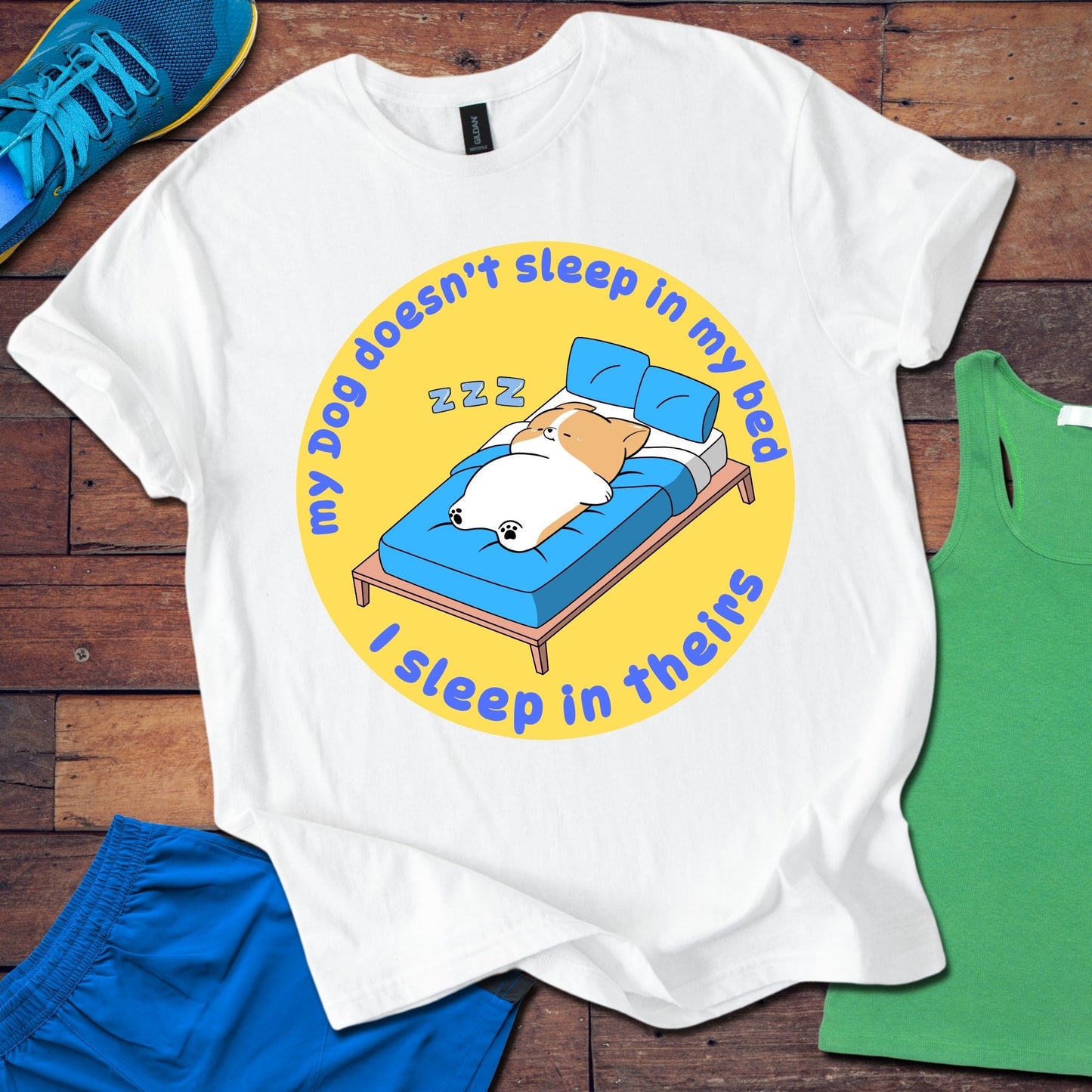 My Dog Sleeps In My Bed T-Shirt