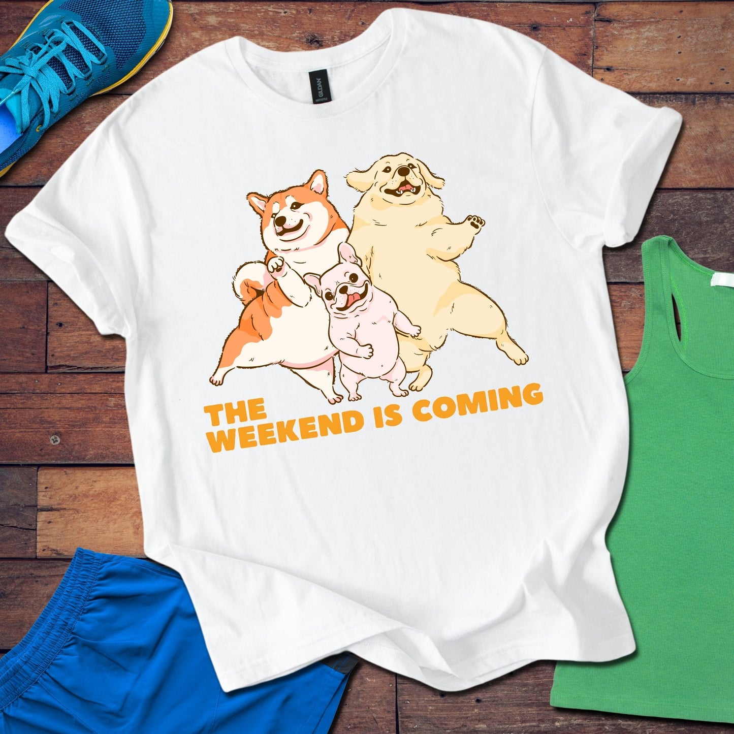 The Weekend Is Coming T-Shirt