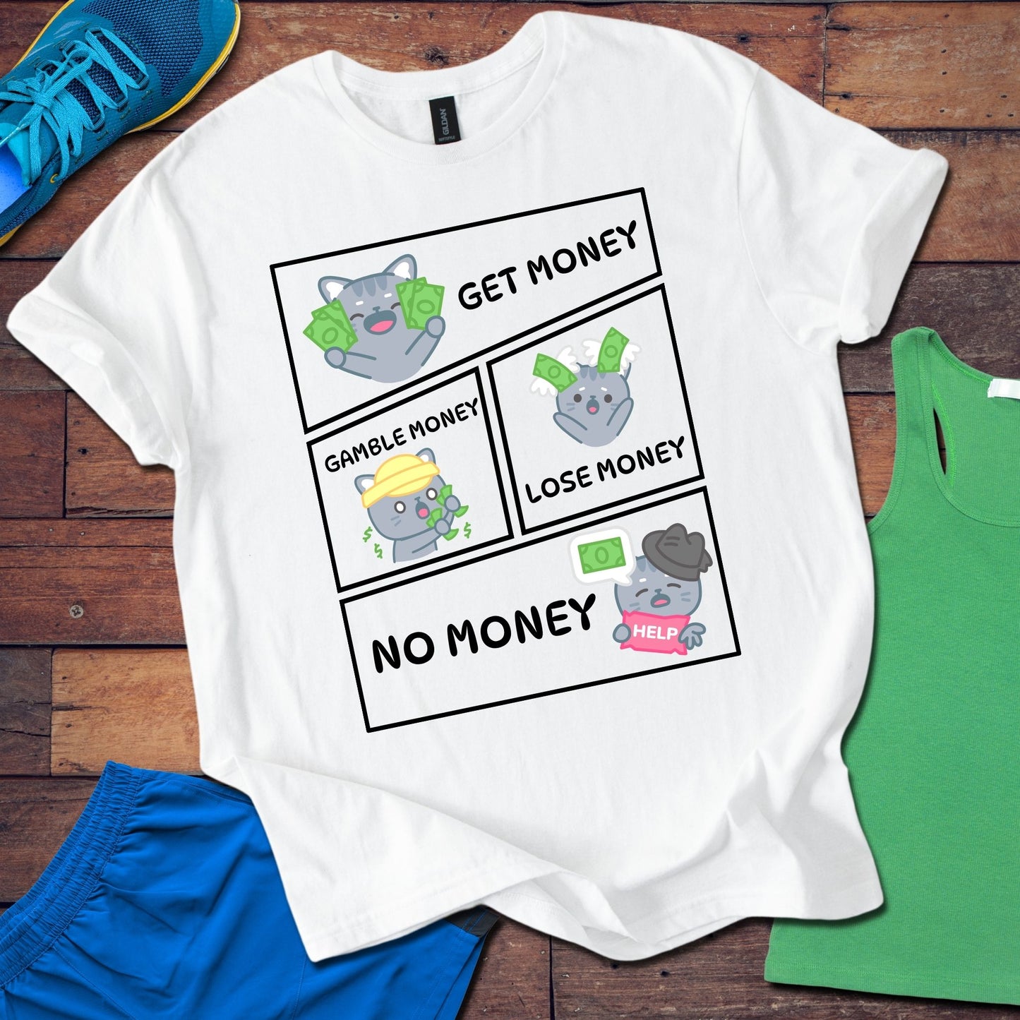 Get-Gamble-Lose-No Money T-Shirt