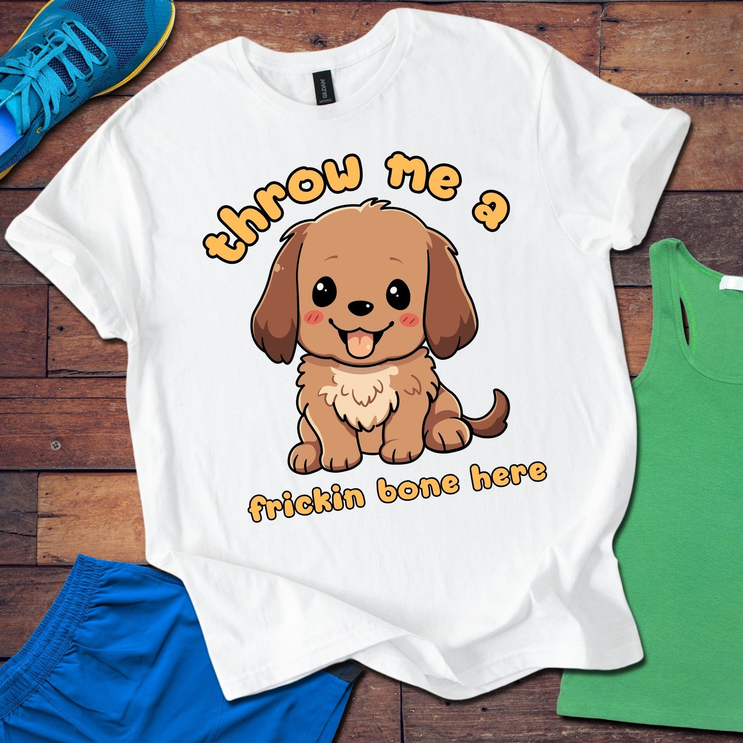 Throw Me A Frickin Bone Here T-Shirt